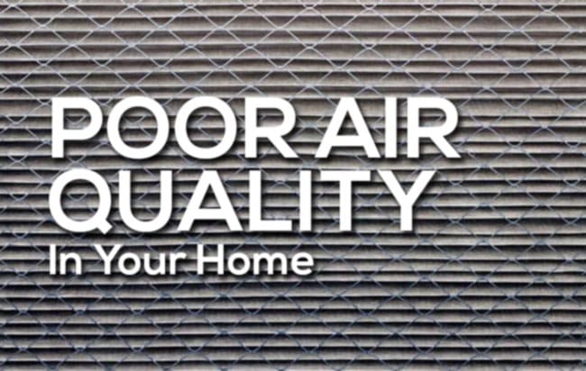 Poor air quality in your home