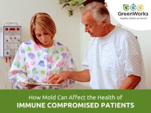How mold can affect the health of immune compromised patients