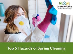 Top 5 hazards of spring cleaning
